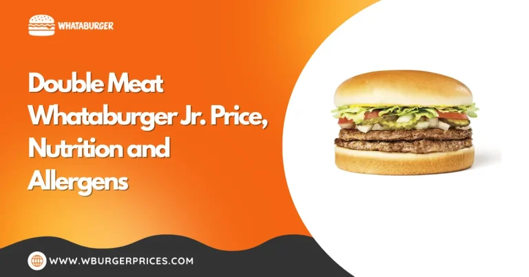 Double Meat Whataburger Jr. Price, Nutrition and Allergens