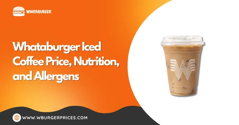 Whataburger Iced Coffee Price, Nutrition, and Allergens