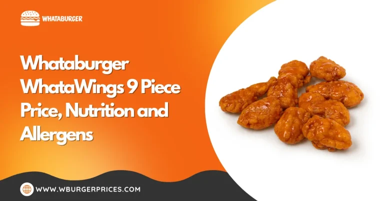 Whataburger WhataWings 9 Piece Price, Nutrition and Allergens