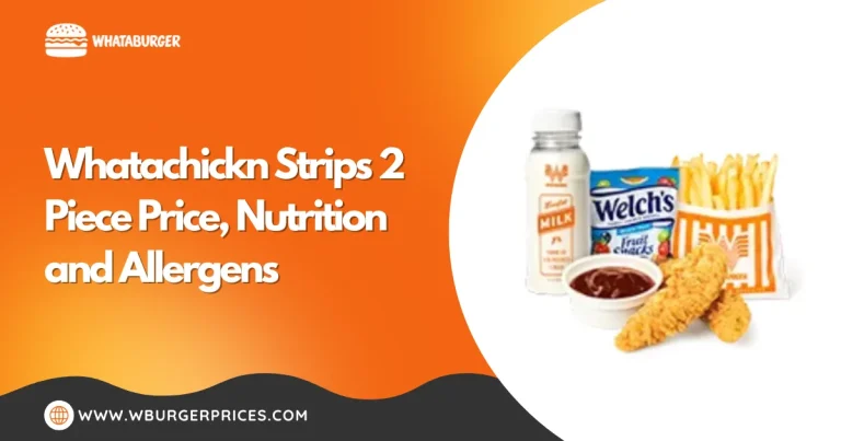 Whatachickn Strips 2 Piece Price, Nutrition and Allergens